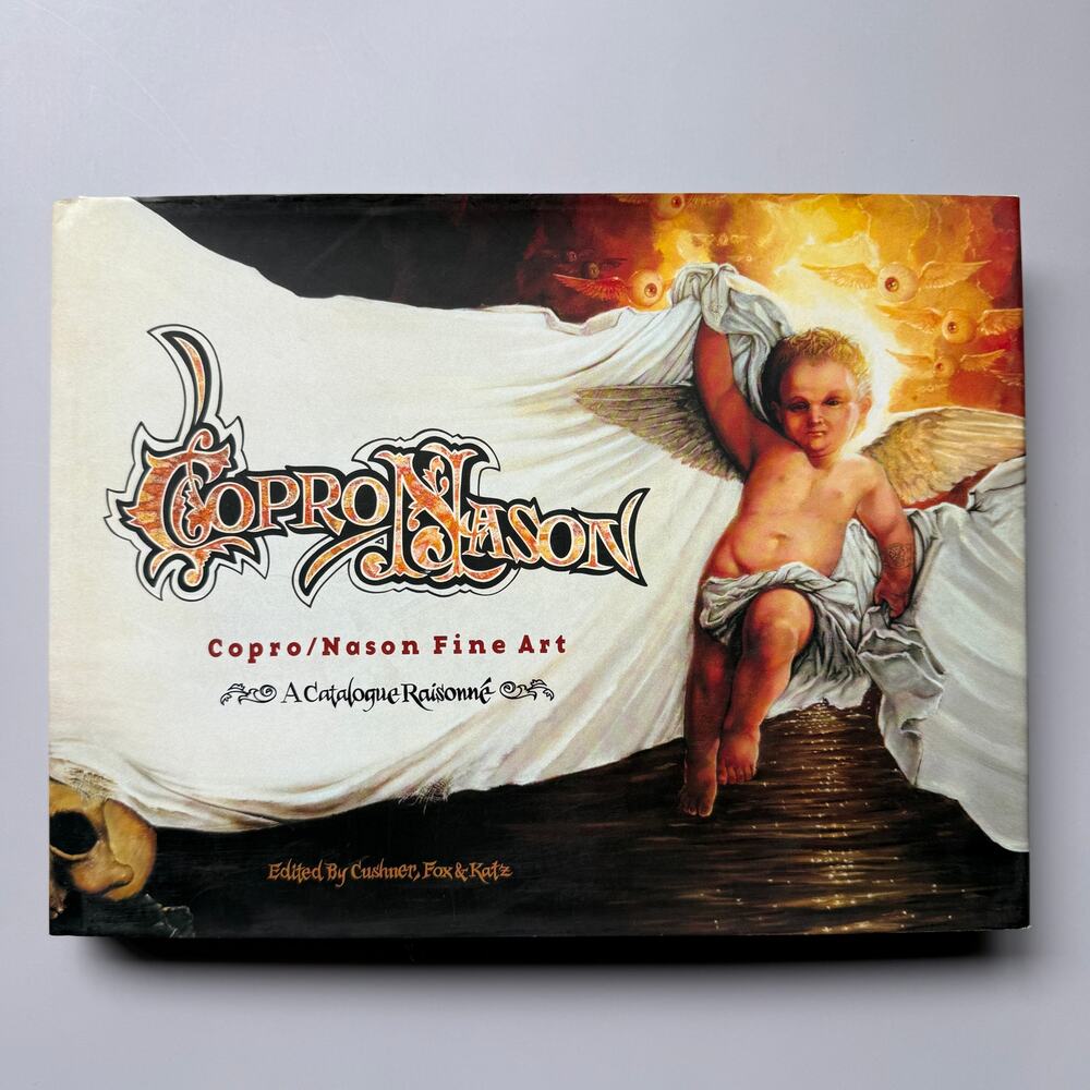Copro Nason Fine Art Catalog Raisonne Hardcover Book Big Daddy Roth Von Dutch